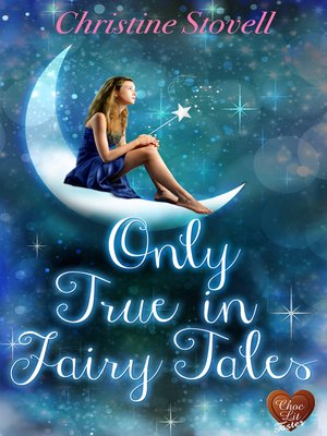 cover image of Only True in Fairy Tales